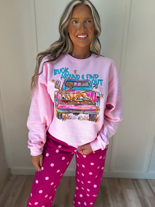Buck Around & Find Out- Bubble Gum Pink